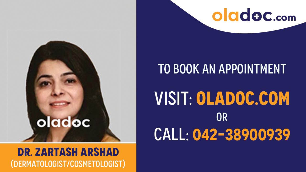 Book appointment with  Dr. Zartash Arshad-best dermatologist in islamabad